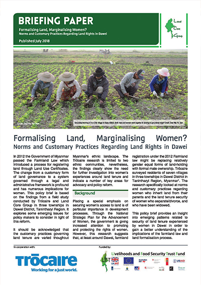 2018 Formalising land marginalising women norms and customary practices regarding land rights in dawei