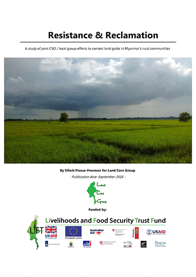 Resistance and reclamation a study of join cso and local group efforts to contest land grabds in myanmar local communities