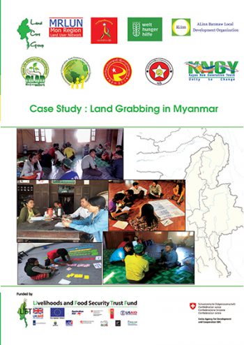 Ten CSO Case Studies on Land Grabbing in Myanmar